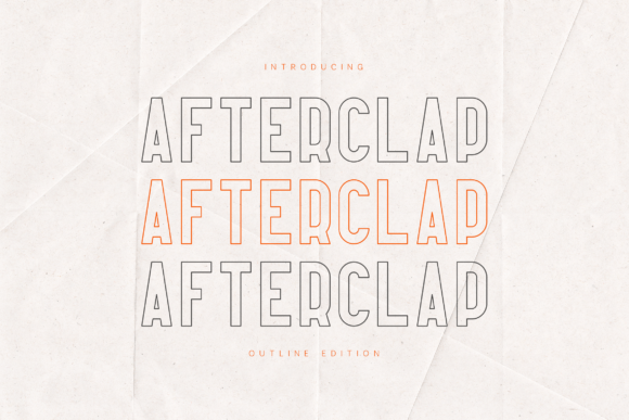 Afterclap Outline Edition: A Display Font That Anchors Calm Clarity