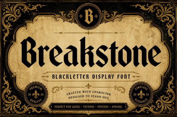 Breakstone: A Gothic Display Font That Commands Attention Online