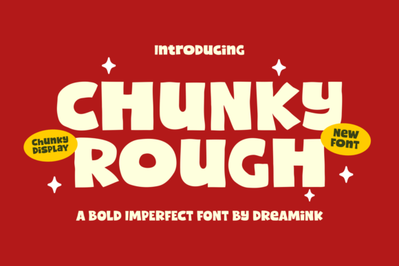 Chunky Rough: A Display Font with Warm, Unfinished Charm