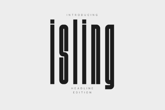 Isling: A Display Font for Bold Editorial Impact