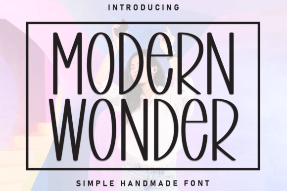 Modern Wonder: A Handwritten Display Font That Feels Like a Warm Hello