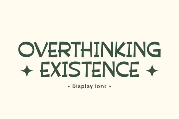 Overthinking Existence Font: A Whimsical Display Typeface for Small Business Branding