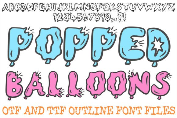 Popped Balloons: A Display Typeface That Celebrates the Joy of Bursting Moments