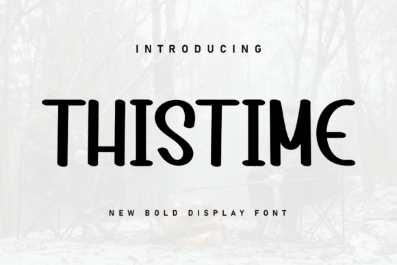 Thistime: A Handwritten Display Font That Feels Like a Warm Invitation