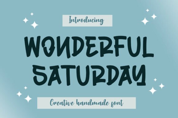 Wonderful Saturday: A Bold, Hand-Drawn Display Font for Weekend-Energy Branding